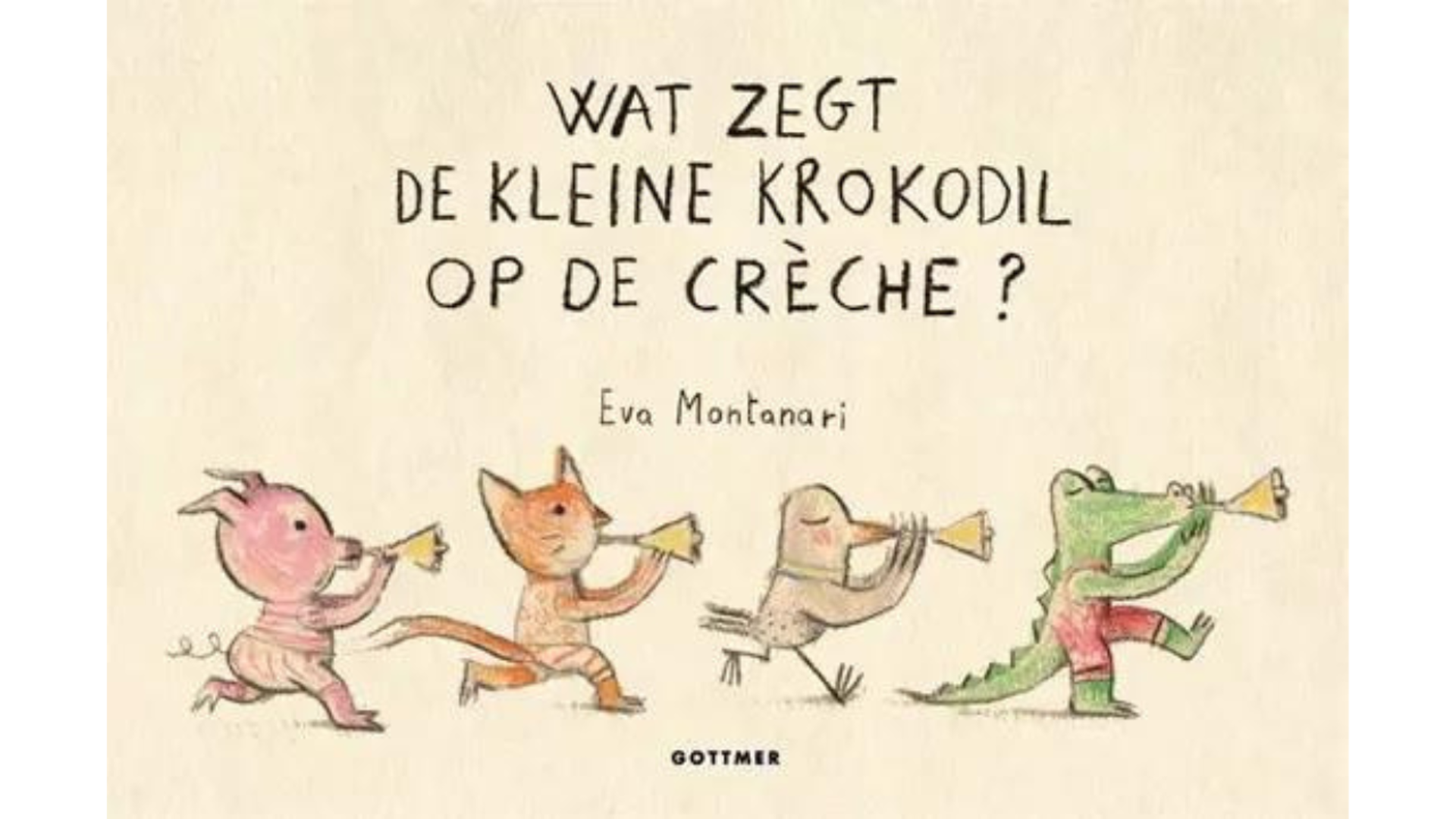 Voorleesboek: Wat zegt de kleine krokodil op de crèche?
