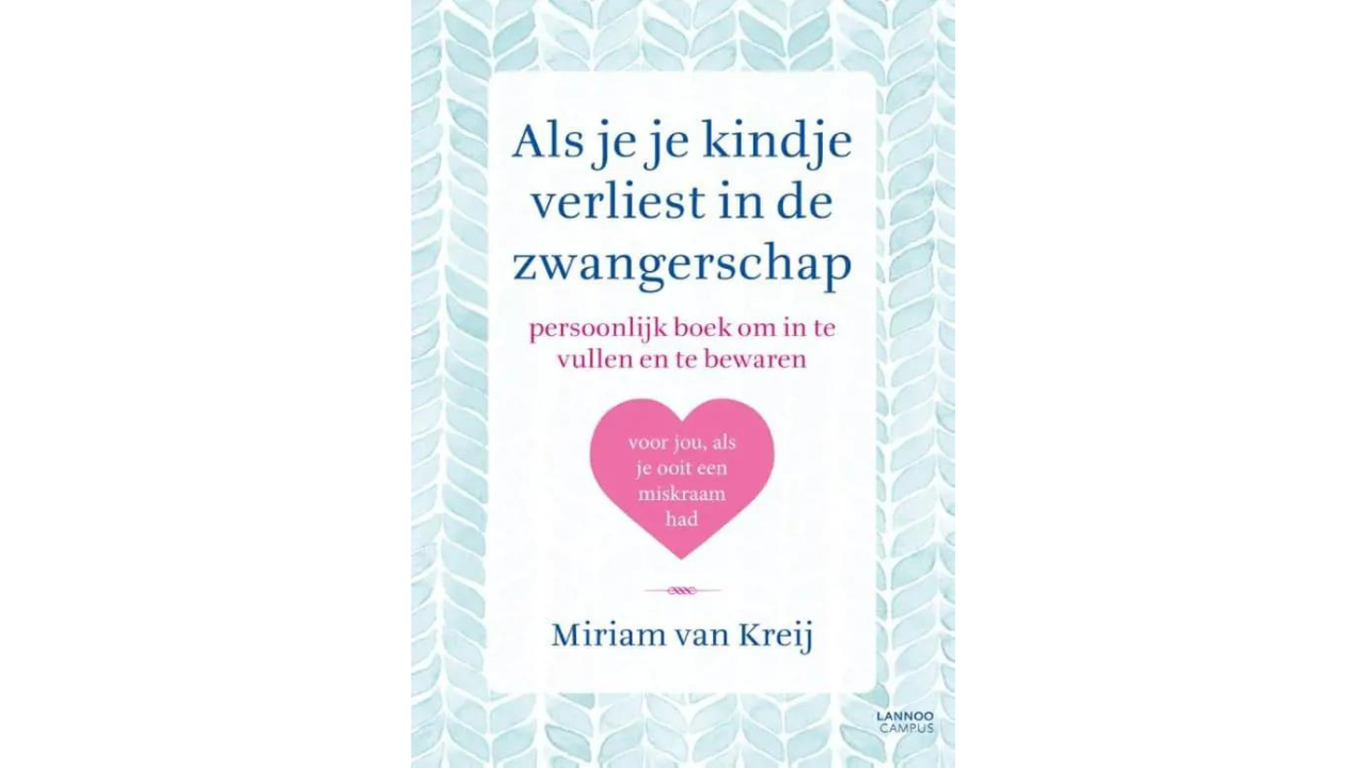 Boek over rouwverwerking: Als je je kindje verliest in de zwangerschap